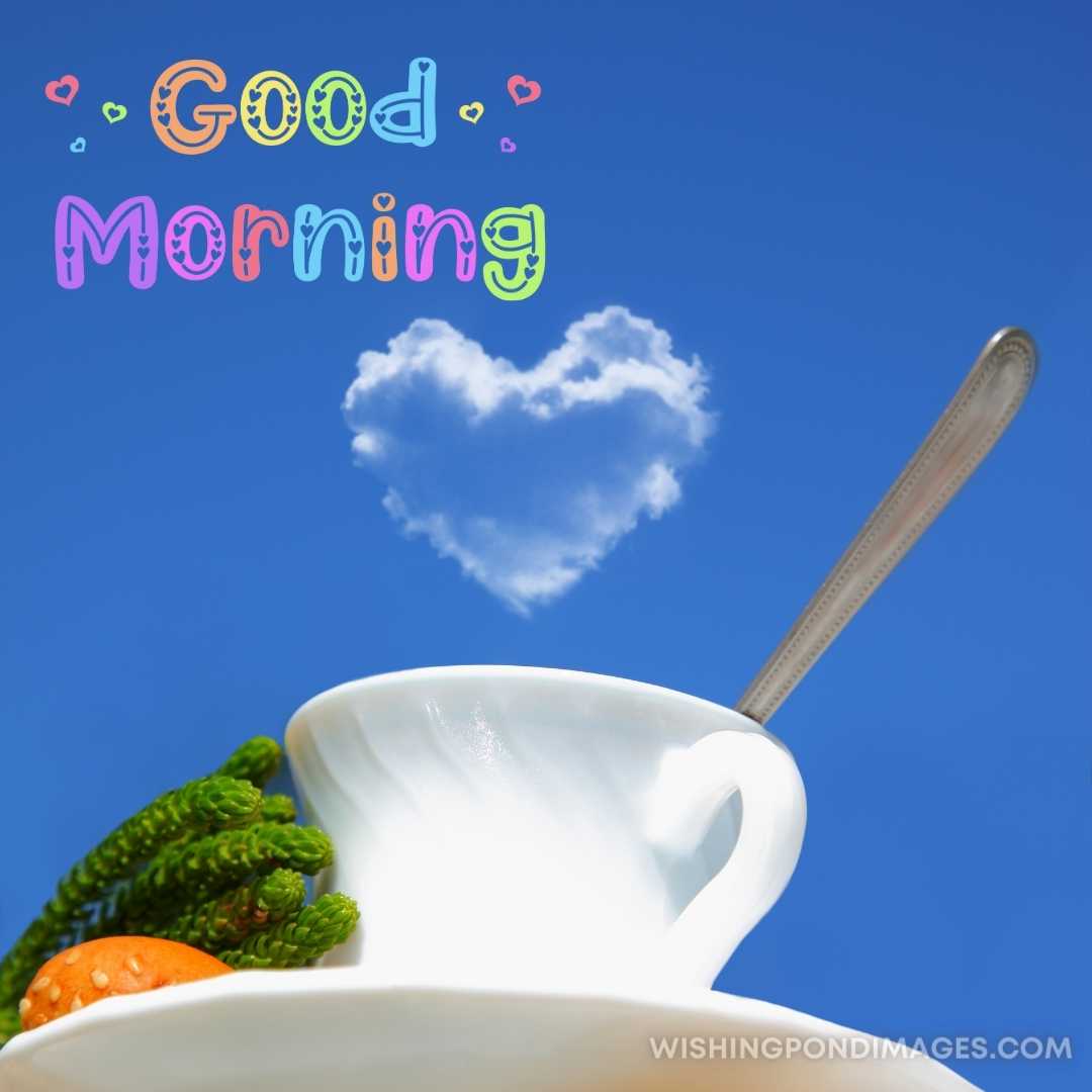 Morning coffee over blue sky. Good Morning Coffee Images